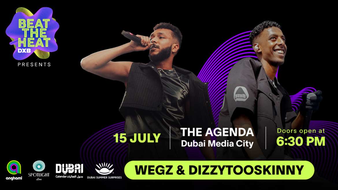 Beat The Heat Concert feat Wegz & DizzyTooSkinny in Dubai (15 Jul