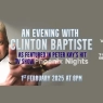 An Evening With Clinton Baptiste at Theatre by QE2